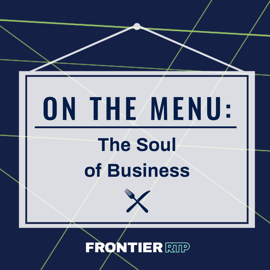 On the Menu: The Soul of Business